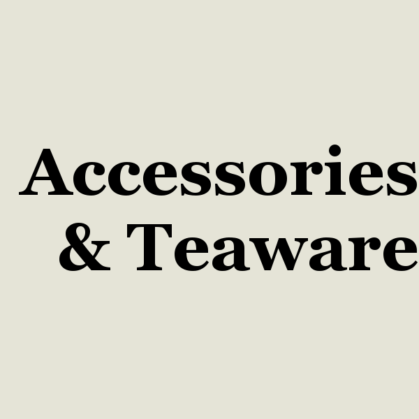 Accessories & Teaware